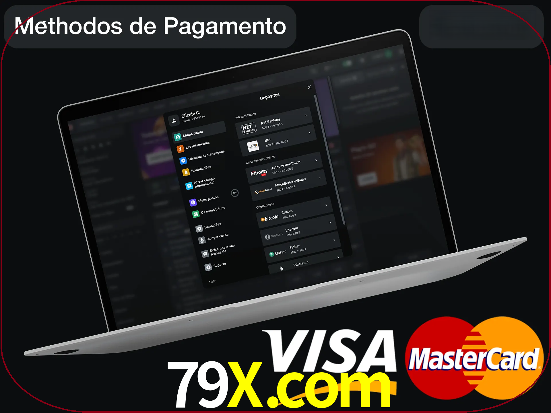 Use seu método de depósito preferido.